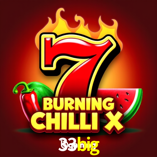 Account Benefits 33big